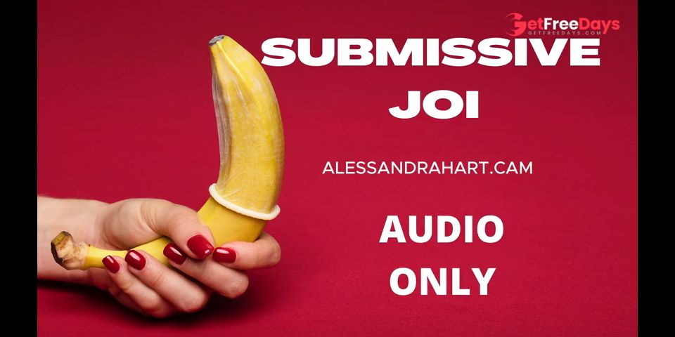 [GetFreeDays.com] Submissive JOI AUDIO ONLY Sex Leak May 2023