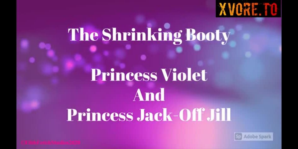 [XVore.to] Princess Violet and Princess Jack-Off Jill - The Srinking Booty New Leaks
