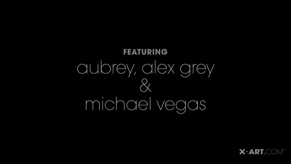 X-Art Aubrey, Alex Grey Skin-Tillating Sex For Three / 03.10.15 2 ...