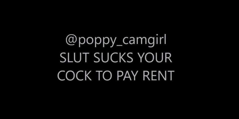 Naughty Poppy Uk () Naughtypoppyuk - broke slut sucks your cock to pay the rent 21-05-2018