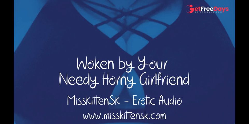 [GetFreeDays.com] Erotic Audio Woken by Your Needy Horny Girlfriend Sex Video February 2023
