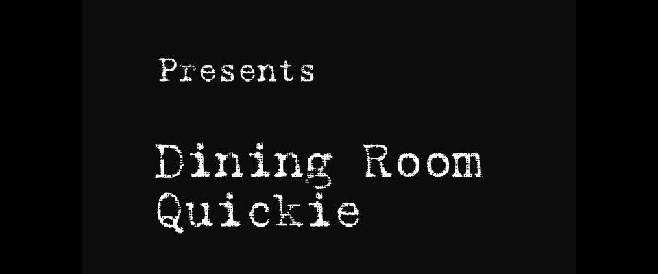 Dining Room Quickie - (Shemale porn)