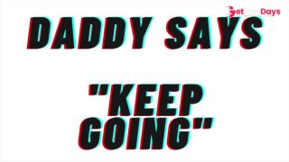 [GetFreeDays.com] AUDIO EROTICA Daddy Says keep going. Daddy guides you to touch TEASER M4F Porn Stream February 2023