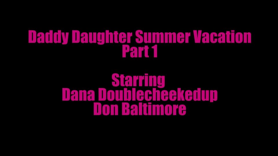 Daddy Daughter Summer Vacation TEASER bbw undercoversluts