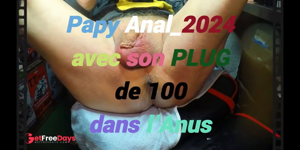 [GetFreeDays.com] 16Anal2024 Papy samuse avec son plug conique de 100 Sex Video October 2022