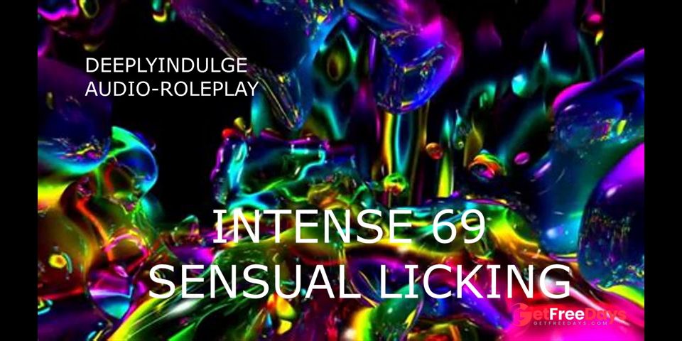 [GetFreeDays.com] INTENSE PUSSY LICKINGSENSUAL ASMR 69 AND RIMMING AUDIO PORN INTENSE SENSUAL AUDIO JOI Sex Stream June 2023