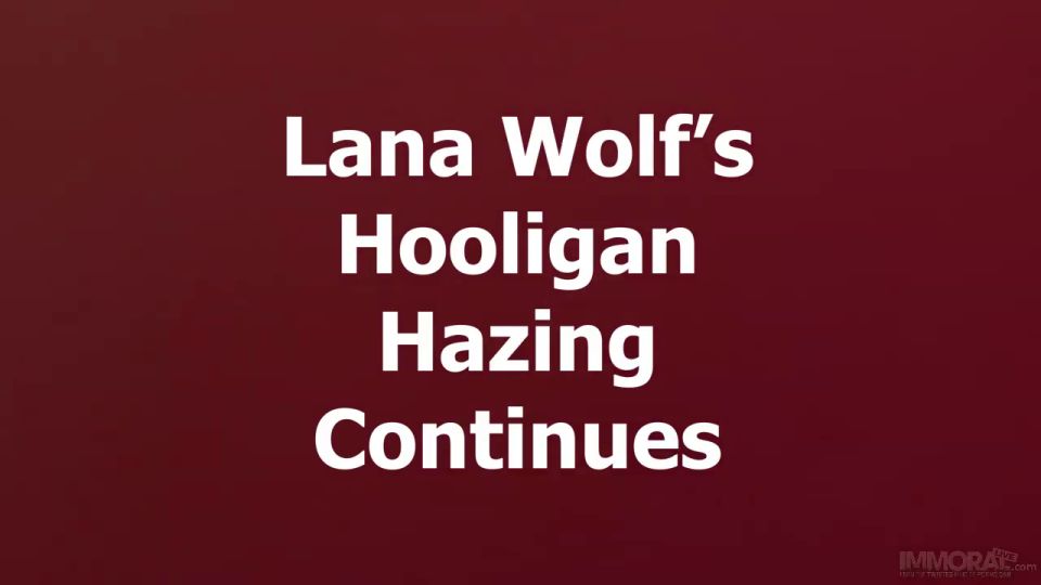 Lana Wolfs Hooligan Hazing Part 2 720p