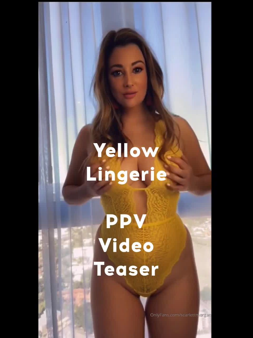 Scarlett Morgan Scarlettmorgan - todays yellow lingerie ppv video is so sexy its in your inboxes now and ready f 14-08-2020