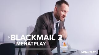 MenAtPlay – Blackmail 2: Kit Cohen & Leo Bacchus Bareback Gay!
