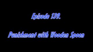free xxx video 28 satin panty fetish fetish porn | Episode: 0139. Punishment with Wooden Spoon | fetish
